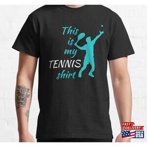 This Is My Tennis Shirt Unisex